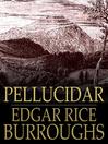 Pellucidar (eBook): Pellucidar Series, Book 2